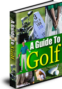 A Guide To Golf