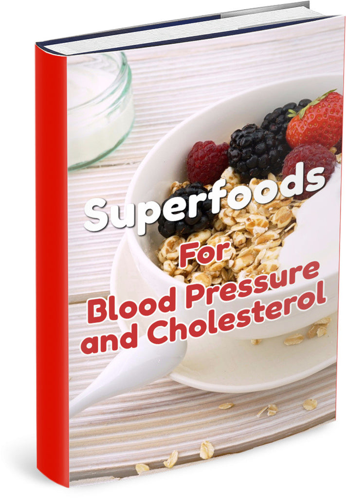 Superfoods For Blood Pressure and Cholesterol
