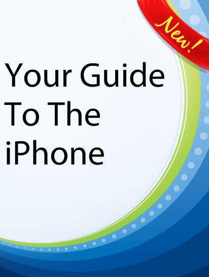 Your Guide To The iPhone  PLR Ebook