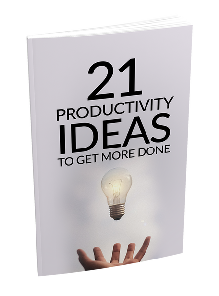 21 Productivity Ideas
