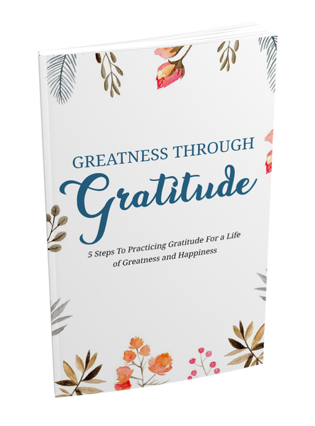 Greatness Through Gratitude