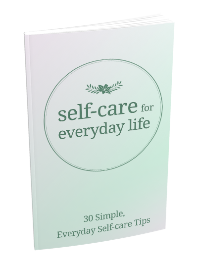 Self-Care For Everyday Life